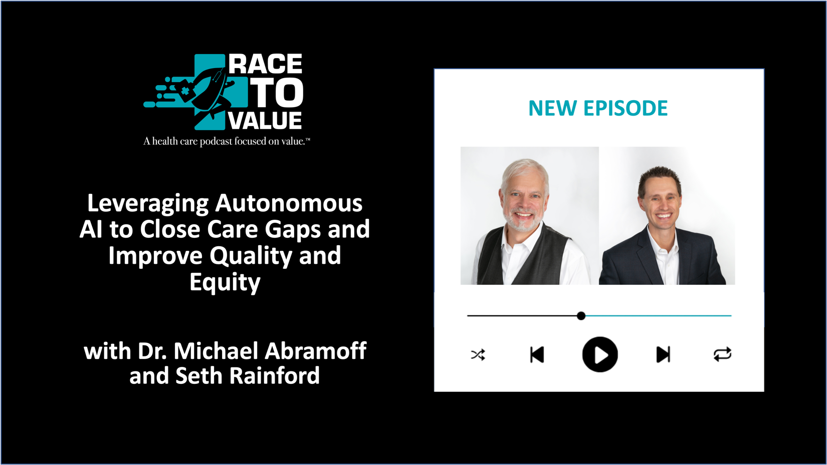 Race to Value – Leveraging Autonomous AI to Close Care Gaps and Improve Quality and Equity