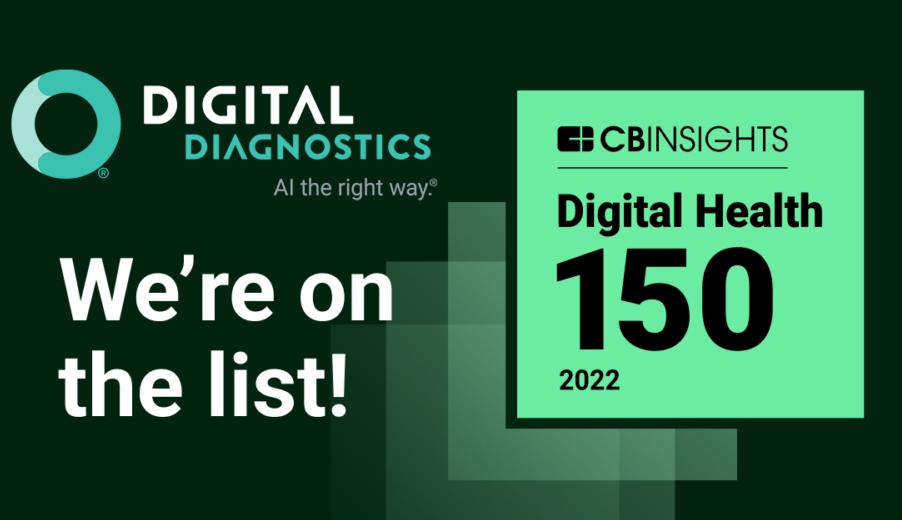 Digital Diagnostics Named to the 2022 CB Insights’ Digital Health 150 List