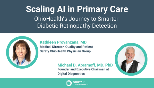 Scaling AI in Primary Care: OhioHealth’s Journey to Smarter Diabetic Retinopathy Detection